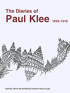 The diaries of Paul Klee, 1898-1918The diaries of Paul Klee, 1898-1918