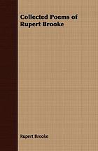 The collected poems of Rupert Brooke