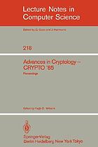 Advances in cryptology - CRYPTO '85 : proceedings