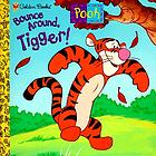 Bounce around, Tigger