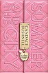 Summer and the city : a Carrie diaries novel 