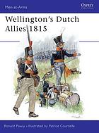 Wellington's Dutch allies 1815