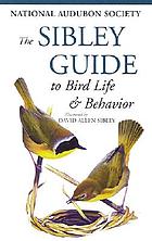 The Sibley guide to bird life & behavior