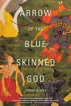 Arrow of the Blue-skinned God : retracing the Ramayana through India