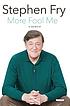 More fool me : a memoir More fool me : a memoir