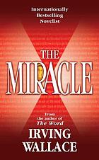 The miracle : a novel