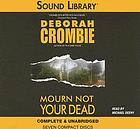 Mourn not your dead