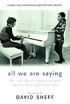 The Playboy interviews with John Lennon and Yōko Ono