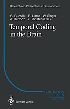 Temporal coding in the brain