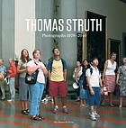 Thomas Struth, photographs, 1978-2010