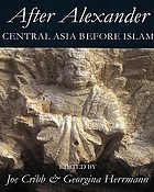After Alexander : Central Asia before Islam