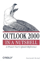 Outlook 2000 in a nutshell : a power user's quick reference