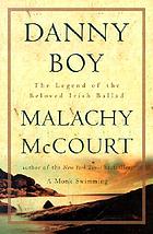 Danny boy : the legend of the beloved Irish ballad