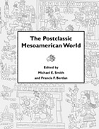 The postclassic Mesoamerican world