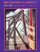 Precisionism in America, 1915-1941 : reordering reality