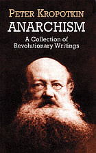 Anarchism : a collection of revolutionary writings