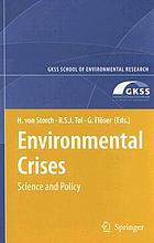 Environmental crises [science and policy