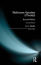 The eastern question : 1774-1923