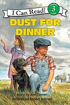 Dust for dinner