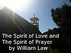The spirit of prayer; and, The spirit of love