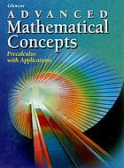 Glencoe advanced mathematical concepts : precalculus with applications