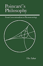 Poincaré's philosophy : from conventionalism to phenomenology