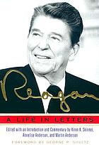 Reagan : a life in letters