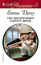 The billionaire's captive bride