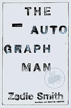 The autograph man : a novel