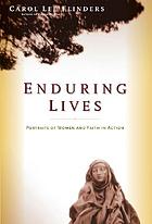 Enduring lives : portraits of women and faith in action