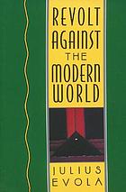 Revolt against the modern world