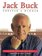 Jack Buck : forever a winner