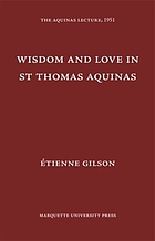 Wisdom and love in Saint Thomas Aquinas