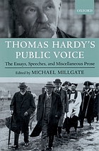 Thomas Hardy's public voice : the essays, speeches, and miscellaneous prose