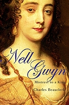Nell Gwyn : mistress to a king