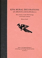 Kiva mural decorations at Awatovi and Kawaika-a, with a survey of other wall paintings in the Pueblo Southwest