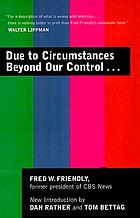 Due to circumstances beyond our control