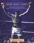 More than a hero : Muhammad Ali's life lessons presented through his daughter's eyes