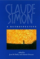 Claude Simon : a retrospectiveClaude Simon a retrospective