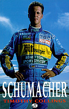 Schumacher : the life of the new Formula 1 champion