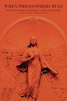 When philosophers rule : Ficino on Plato's Republic, Laws, and Epinomis