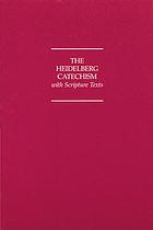 The Heidelberg catechism with Scripture texts