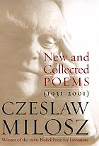 New and collected poems 1931-2001