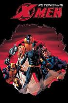 Astonishing X-Men. Vol. 2, DangerousDangerous