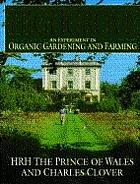Highgrove : an experiment in organic gardening and farming