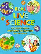 Real live science