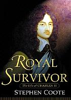 Royal survivor : a life of Charles II