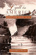Lyell in America : transatlantic geology, 1841-1853