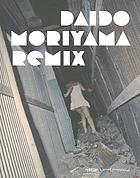 Daido Moriyama Remix