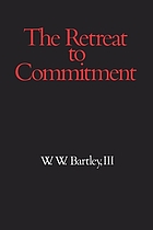 The retreat to commitment